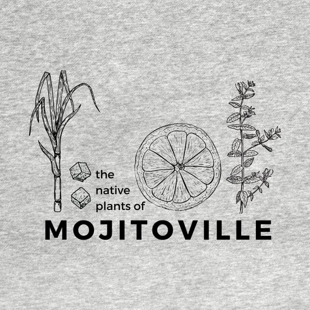 The Native Plants of Mojitoville by shoreamy